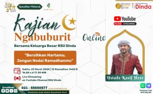 Kajian Ngabuburit RSU Dinda Bersama Ustadz Kasif Heer